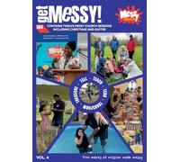Get Messy! Volume 4: Five marks of mission made messy