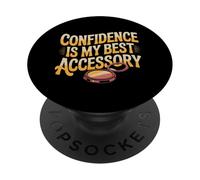 Get Motivated Funny Motivational Confidence Is My Accessory PopSockets Adhesive PopGrip