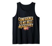 Get Motivated Funny Motivational Confidence is My Accessory Tank Top
