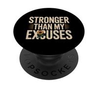 Get Motivated Quotes Motivational Stronger Than My Excuses PopSockets Adhesive PopGrip