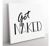 Get Naked Canvas Wall Art Print 20x20 Inch
