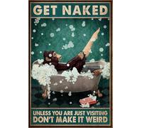 Get Naked Unless You Are Just Visiting Dont Make It Weird Retro Metal Tin Sign 8X12 Inches