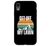 Get off my Lawn funny grandpa, dad, lawn lover, senior Case for iPhone XR