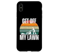 Get off my Lawn funny grandpa, dad, lawn lover, senior Case for iPhone XS Max