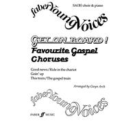 Get on Board!: SA(B) Accompanied (Faber Young Voices)