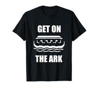 Get On The Ark Days of Noah Luke 17 26 T-Shirt
