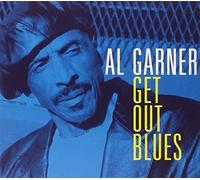 Get Out Blues by Al Garner