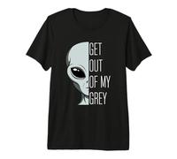Get Out of My Grey Funny Extraterrestrial Pun Premium T-Shirt