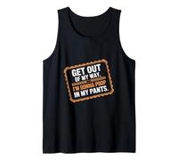 Get Out Of My Way I'm Gonna Poop In My Pants -- Tank Top