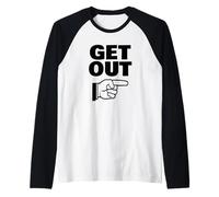 Get Out Raglan Baseball Tee