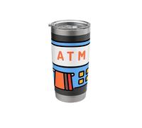 Get Out Some Cash Automatic Teller Machine ATM Bank Stainless Steel Insulated Tumbler