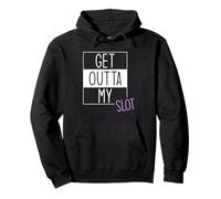 Get Outta My Slot West Coast Swing Pullover Hoodie