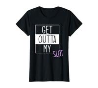 Get Outta My Slot West Coast Swing T-Shirt