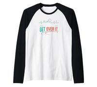 Get Over It It's A Hill Mountain Hiking Adventure Outdoors Raglan Baseball Tee