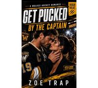 Get Pucked by the Captain (Get Pucked: A Dark & Dirty Hockey Romance Series)