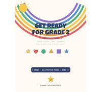 Get Ready for Grade 2: Summer Learning Workbook | Reading, Phonics, Math & Handwriting Practice for Ages 6-7 | Grade 1 to Grade 2 Catch-Up (Summit Scholars Summer Learning)