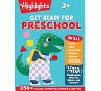 Get Ready for Preschool: Early Learning Activity Book for Ages 2-4, Learning Activities Featuring Games, Puzzles, & More (Highlights Big Fun Activity Workbooks)