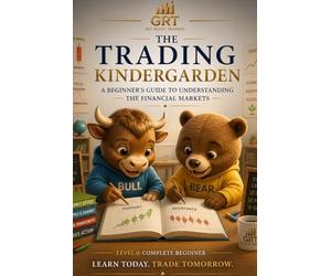 GET READY TRADERS: LEVEL 0 - Start Here: Understanding the Financial Markets: A Complete Beginner’s Guide to Trading Forex, Stocks, Futures, and ... Traders: The Smart Money Blueprint Series)