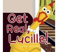 Get Real, Lucille!