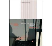 Get Real: Real Time + Art + Theory + Practice + History