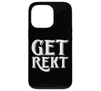 Get Rekt PC Gamer Trash Talk Gaming Esports Meme GET REKT Case for iPhone 13 Pro