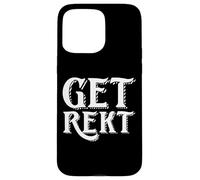 Get Rekt PC Gamer Trash Talk Gaming Esports Meme GET REKT Case for iPhone 15 Pro Max