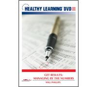 Get Results: Managing by the Numbers