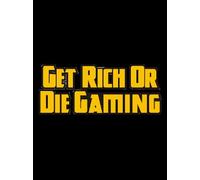 Get Rich or Die Gaming Steam Gift GLOBAL