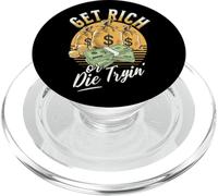 Get Rich or Die Trying Cash Hustle Millionaire Money PopSockets PopGrip for MagSafe
