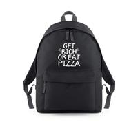 Get Rich Or Eat Pizza Food Backpack Rucksack 18L Bag - 42 x 31 x 21cm