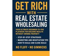 Get Rich with Realestate Wholeselling