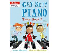 Get Set! Piano Tutor Book 2 – Harper Collins Publishers