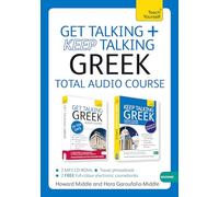 Get Talking and Keep Talking Greek Total Audio Course: (Audio pack) The essential short course for speaking and understanding with confidence