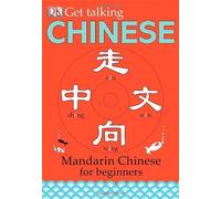 Get Talking Chinese: Mandarin Chinese for Beginners [With CD] by Elinor Greenwood (4-Jun-2007) Paperback