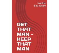 GET THAT MAN - KEEP THAT MAN