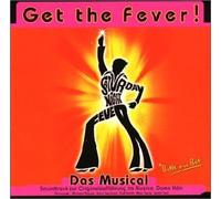 Get The Fever! - Saturday Night Fever - Das Musical by O.S.T. Saturday Night Fever