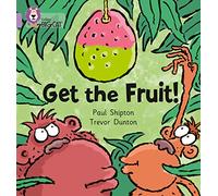 Get The Fruit: A humorous picture story set in the jungle. (Collins Big Cat)