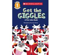 Get the Giggles: A First Joke Book (Scholastic Reader, Level 1)