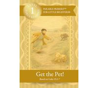 Get the Pet!: Parable Primers for Little Believers - A Christian Early Reader Book for Kids - CVC Short ‘E’ Words, Sight Word Practice, and a Phonics-Friendly Parable