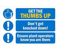 Get the 'thumbs up', don't get knocked down! Ensure plant operators know you are there, safety sign - Self adhesive sticker (200mm x 150mm)