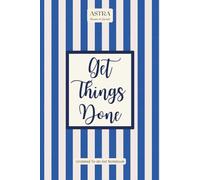 Get Things Done - Undated To-Do List Notebook: 2026 Productivity Planner | 365 Undated Daily Task Pages with Checkboxes to Schedule Your Day for Productivity, Focus & Task Tracking