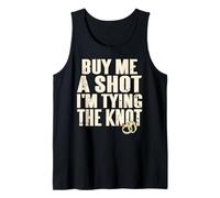 Get This Guy a Shot Before I Tie the Knot Party Tank Top