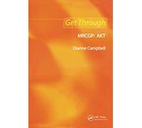 Get Through MRCGP: AKT