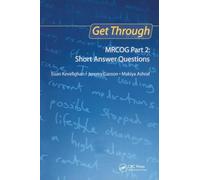 Get Through MRCOG Part 2: Short Answer Questions