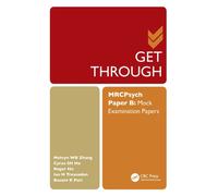Get Through MRCPsych Paper B : Mock Examination Papers