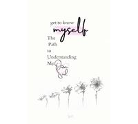 Get to Know Myself: The Path to Understanding My Own Soul