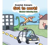 Get to Work Dinosaur Colouring Book