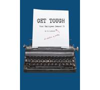 Get Tough: Your Employees Demand It