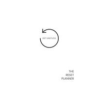 Get Unstuck: The Reset Planner: Simple Daily Resets for Focus, Calm, and Momentum