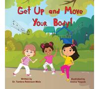 Get Up and Move Your Body!